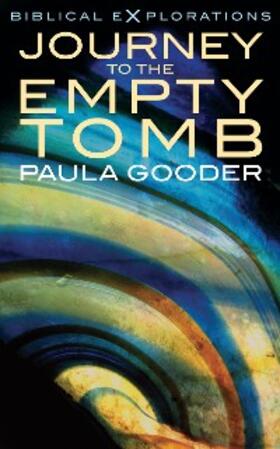 Gooder |  Journey to the Empty Tomb | eBook | Sack Fachmedien