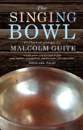Guite |  The Singing Bowl | eBook | Sack Fachmedien