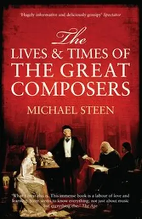 Steen |  The Lives and Times of the Great Composers | eBook | Sack Fachmedien