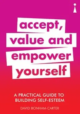 Bonham-Carter |  A Practical Guide to Building Self-Esteem | eBook | Sack Fachmedien