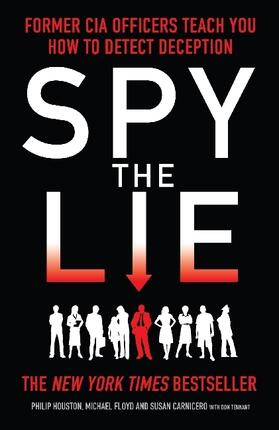 Floyd / Houston / Carnicero |  Spy the Lie | Buch |  Sack Fachmedien