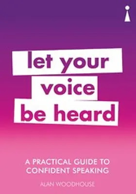 Woodhouse |  A Practical Guide to Confident Speaking | eBook | Sack Fachmedien