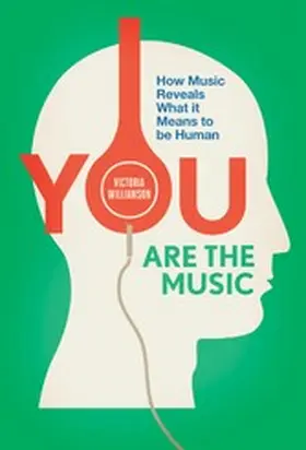 Williamson |  You Are the Music | eBook | Sack Fachmedien