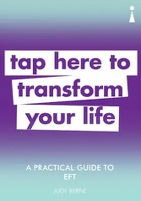 Byrne |  A Practical Guide to EFT | eBook | Sack Fachmedien