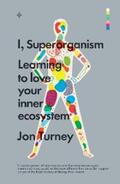 Turney |  I, Superorganism | eBook | Sack Fachmedien