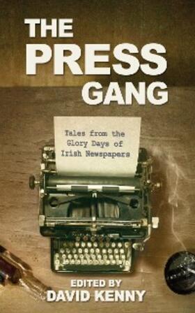 Kenny |  The Press Gang | eBook | Sack Fachmedien
