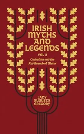Gregory |  Irish Myths and Legends Vol 2 | eBook | Sack Fachmedien