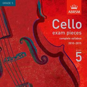 ABRSM | Cello Exam Pieces 2010-2015 CD, ABRSM Grade 5 | Sonstiges | 978-1-84849-105-2 | sack.de