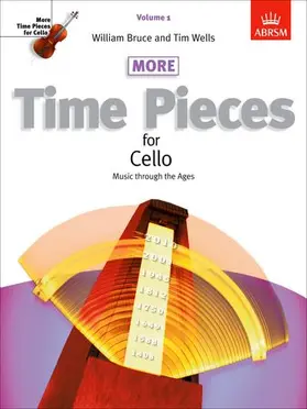 Wells / Bruce |  More Time Pieces for Cello, Volume 1 | Buch |  Sack Fachmedien