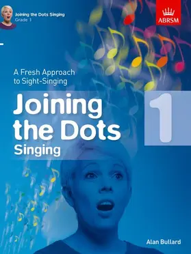  Joining the Dots Singing, Grade 1 | Buch |  Sack Fachmedien