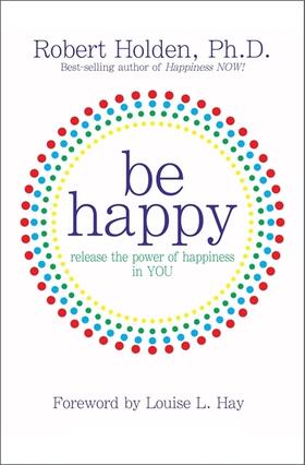 Holden |  Be Happy | Buch |  Sack Fachmedien