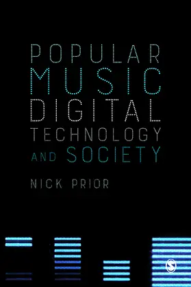 Prior | Popular Music, Digital Technology and Society | Buch | 978-1-84860-044-7 | sack.de