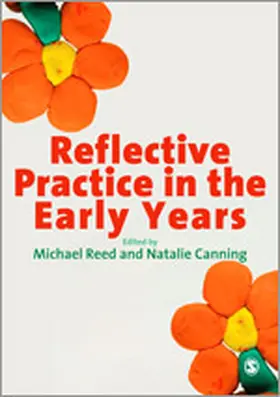 Reed / Canning |  Reflective Practice in the Early Years | Buch |  Sack Fachmedien