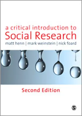 Henn / Weinstein / Foard |  A Critical Introduction to Social Research | Buch |  Sack Fachmedien