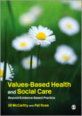 McCarthy / Rose |  Values-Based Health and Social Care | Buch |  Sack Fachmedien