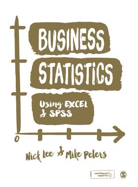 Lee / Peters | Business Statistics Using Excel and SPSS | Buch | 978-1-84860-219-9 | sack.de