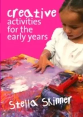 Skinner |  Creative Activities for the Early Years | eBook | Sack Fachmedien