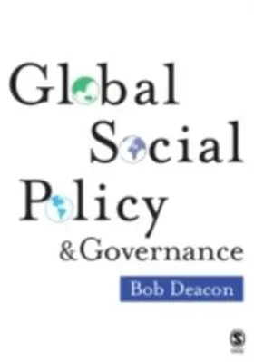 Deacon |  Global Social Policy and Governance | eBook | Sack Fachmedien