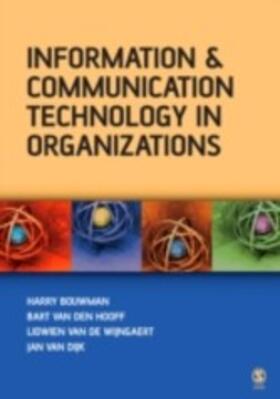 Bouwman / van den Hooff / van de Wijngaert | Information and Communication Technology in Organizations | E-Book | sack.de