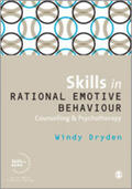 Dryden |  Skills in Rational Emotive Behaviour Counselling & Psychotherapy | Buch |  Sack Fachmedien