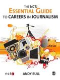 Bull |  The NCTJ Essential Guide to Careers in Journalism | eBook | Sack Fachmedien