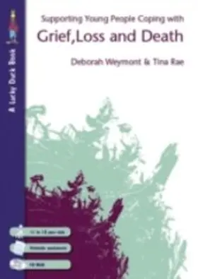 Weymont / Rae |  Supporting Young People Coping with Grief, Loss and Death | eBook | Sack Fachmedien