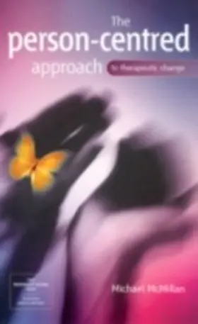 McMillan |  The Person-Centred Approach to Therapeutic Change | eBook | Sack Fachmedien