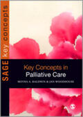 Baldwin / Woodhouse |  Key Concepts in Palliative Care | Buch |  Sack Fachmedien