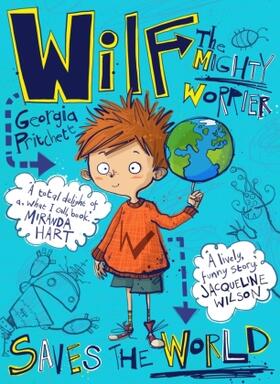 Pritchett |  Wilf the Mighty Worrier Saves the World | Buch |  Sack Fachmedien