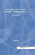 Zihl |  Rehabilitation of Visual Disorders After Brain Injury | Buch |  Sack Fachmedien