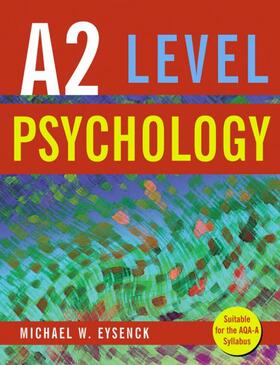 Eysenck | A2 Level Psychology | Buch | 978-1-84872-009-1 | sack.de