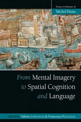 Gyselinck / Pazzaglia |  From Mental Imagery to Spatial Cognition and Language | Buch |  Sack Fachmedien