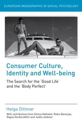 Dittmar |  Consumer Culture, Identity and Well-Being | Buch |  Sack Fachmedien