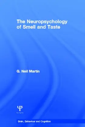 Martin |  The Neuropsychology of Smell and Taste | Buch |  Sack Fachmedien
