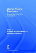 McKenzie-Mohr / Lafrance |  Women Voicing Resistance | Buch |  Sack Fachmedien