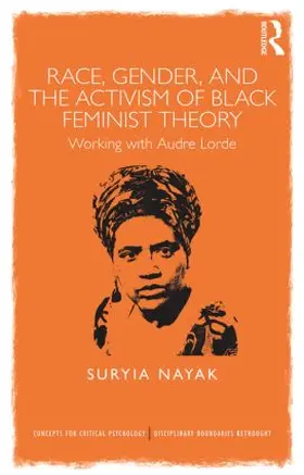 Nayak |  Race, Gender and the Activism of Black Feminist Theory | Buch |  Sack Fachmedien