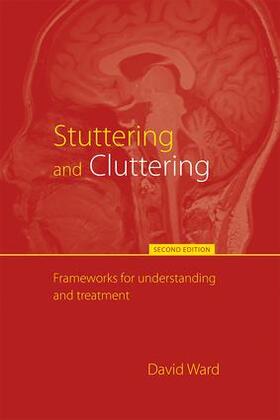 Ward |  Stuttering and Cluttering (Second Edition) | Buch |  Sack Fachmedien