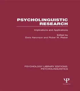 Aaronson / Rieber |  Psycholinguistic Research (PLE: Psycholinguistics) | Buch |  Sack Fachmedien
