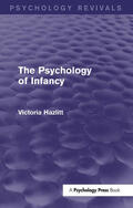 Hazlitt |  The Psychology of Infancy (Psychology Revivals) | Buch |  Sack Fachmedien