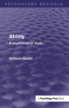 Hazlitt |  Ability (Psychology Revivals) | Buch |  Sack Fachmedien
