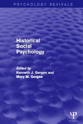 Gergen |  Historical Social Psychology (Psychology Revivals) | Buch |  Sack Fachmedien