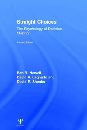 Newell / Lagnado / Shanks |  Straight Choices: The Psychology of Decision Making | Buch |  Sack Fachmedien