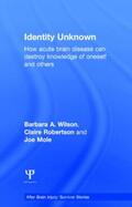 Wilson / Robertson / Mole |  Identity Unknown | Buch |  Sack Fachmedien