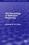Evans |  The Psychology of Deductive Reasoning (Psychology Revivals) | Buch |  Sack Fachmedien