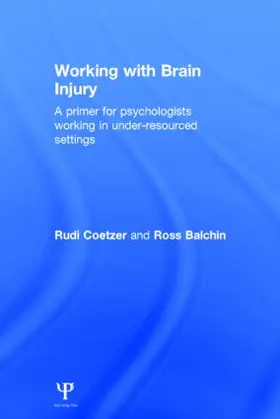 Coetzer / Balchin |  Working with Brain Injury | Buch |  Sack Fachmedien
