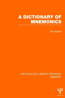 Various |  A Dictionary of Mnemonics (Ple: Memory) | Buch |  Sack Fachmedien