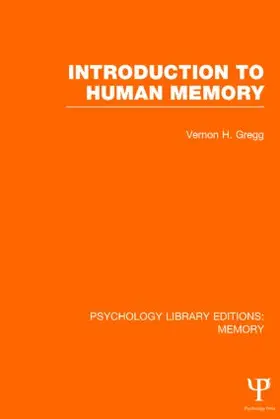 Gregg |  Introduction to Human Memory (PLE | Buch |  Sack Fachmedien