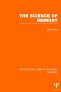 Kay |  The Science of Memory (PLE | Buch |  Sack Fachmedien