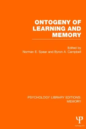 Spear / Campbell |  Ontogeny of Learning and Memory (PLE | Buch |  Sack Fachmedien