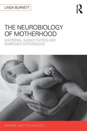 Burnett |  The Neurology of Motherhood | Buch |  Sack Fachmedien
